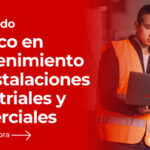 Técnico en Mantenimiento de Instalaciones Industriales y Comerciales